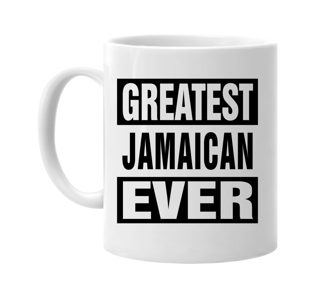 greatest jamaican ever signature outlet novelty coffee cup mug graphic gift ideas gifts for the family mom dad