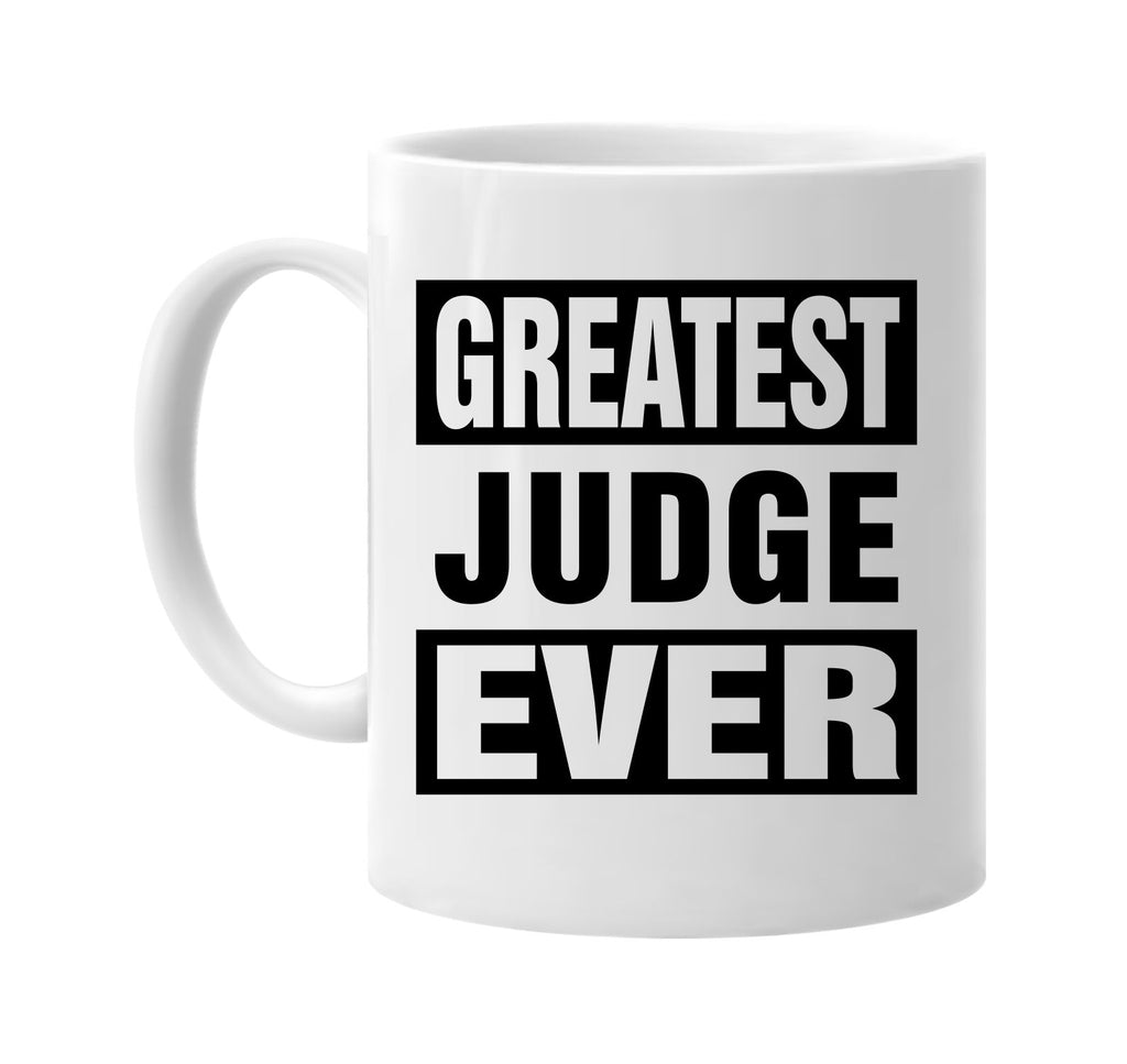 greatest judge ever signature outlet novelty coffee cup mug graphic gift ideas gifts for the family mom dad