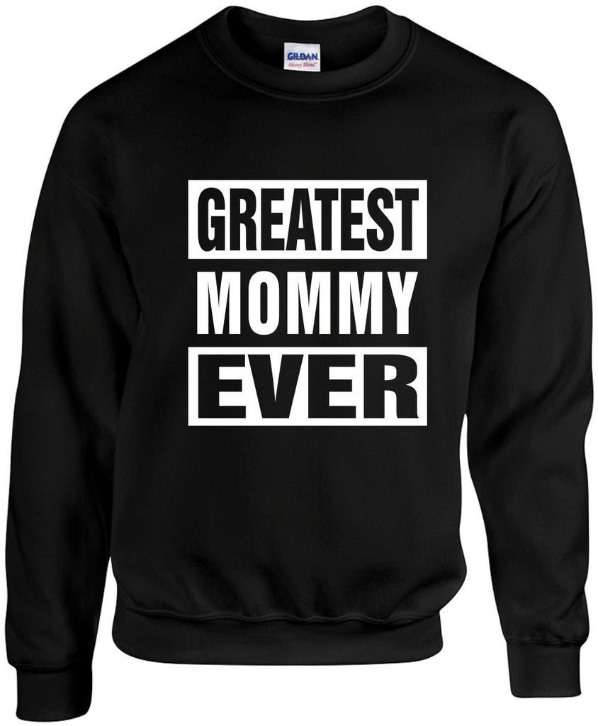 greatest mommy ever unisex crewneck sweatshirt black signature outlet novelty 