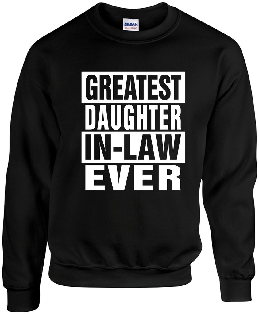 greatest daughter in law ever unisex crewneck sweatshirt black signature outlet novelty 