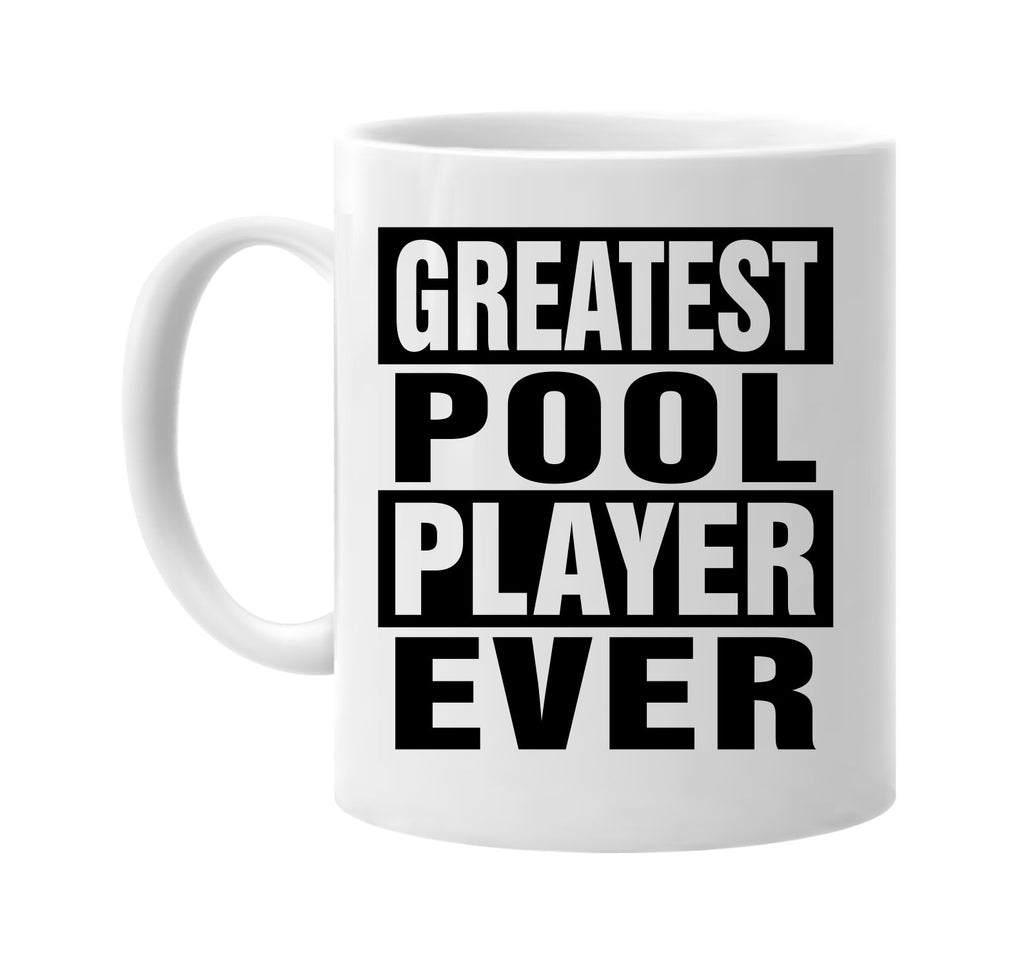 greatest pool player ever signature outlet novelty coffee cup mug graphic gift ideas gifts for the family mom dad