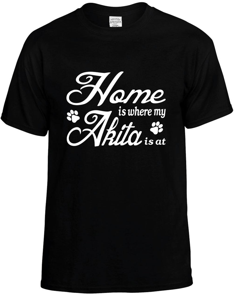 home is where my akita is at mens funny t-shirt black