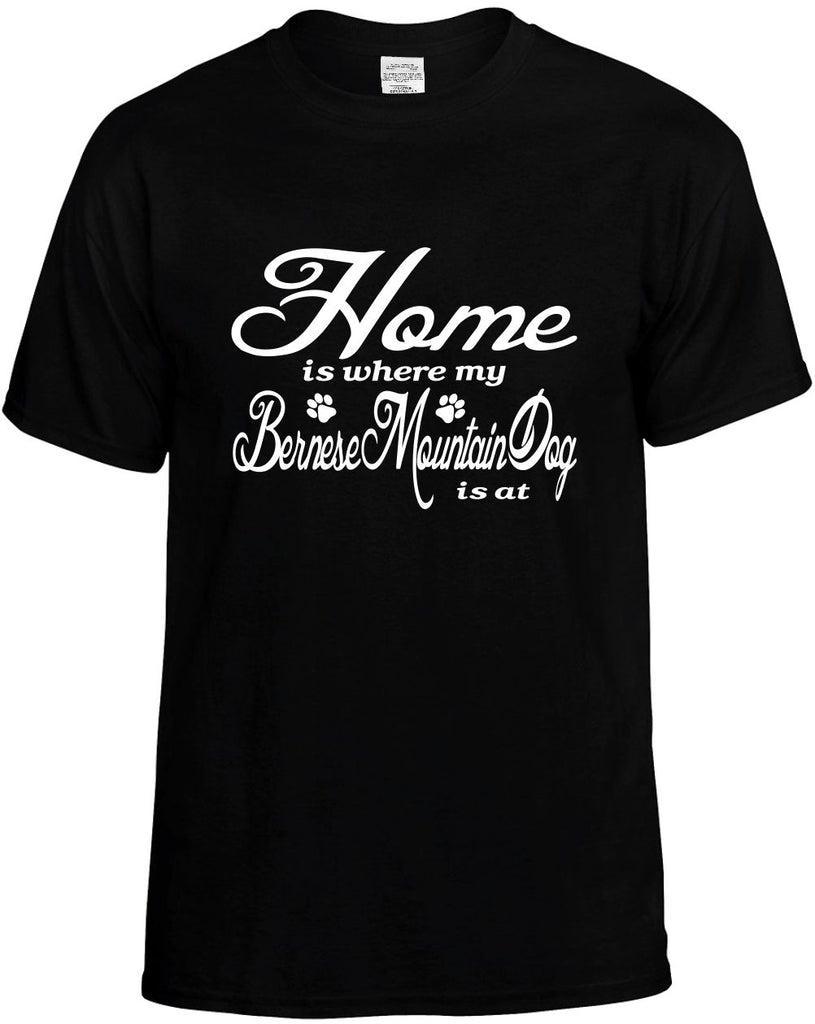 home is my bernese mountain dog mens funny t-shirt black