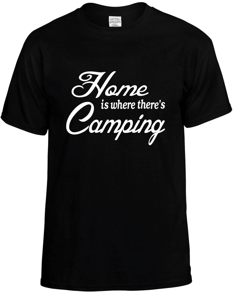 home is where theres camping mens funny t-shirt black