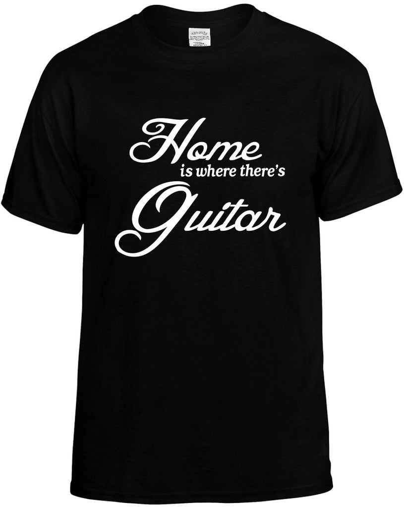 home is where theres guitar mens funny t-shirt black