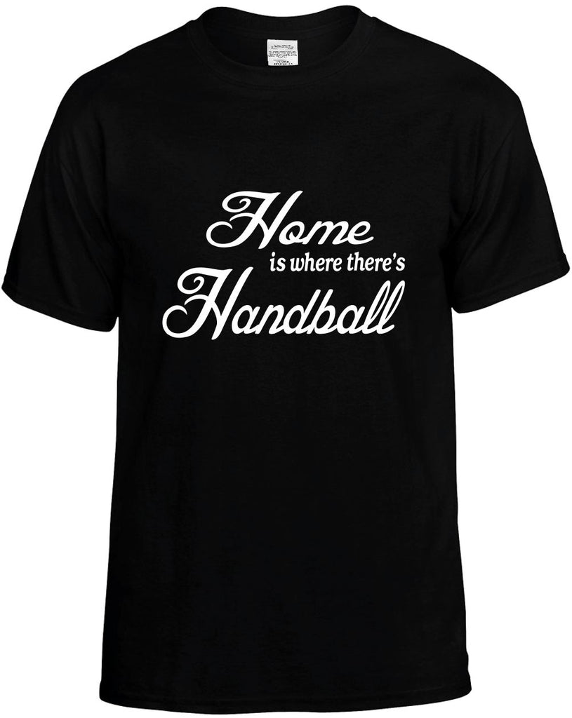 home is where theres handball mens funny t-shirt black