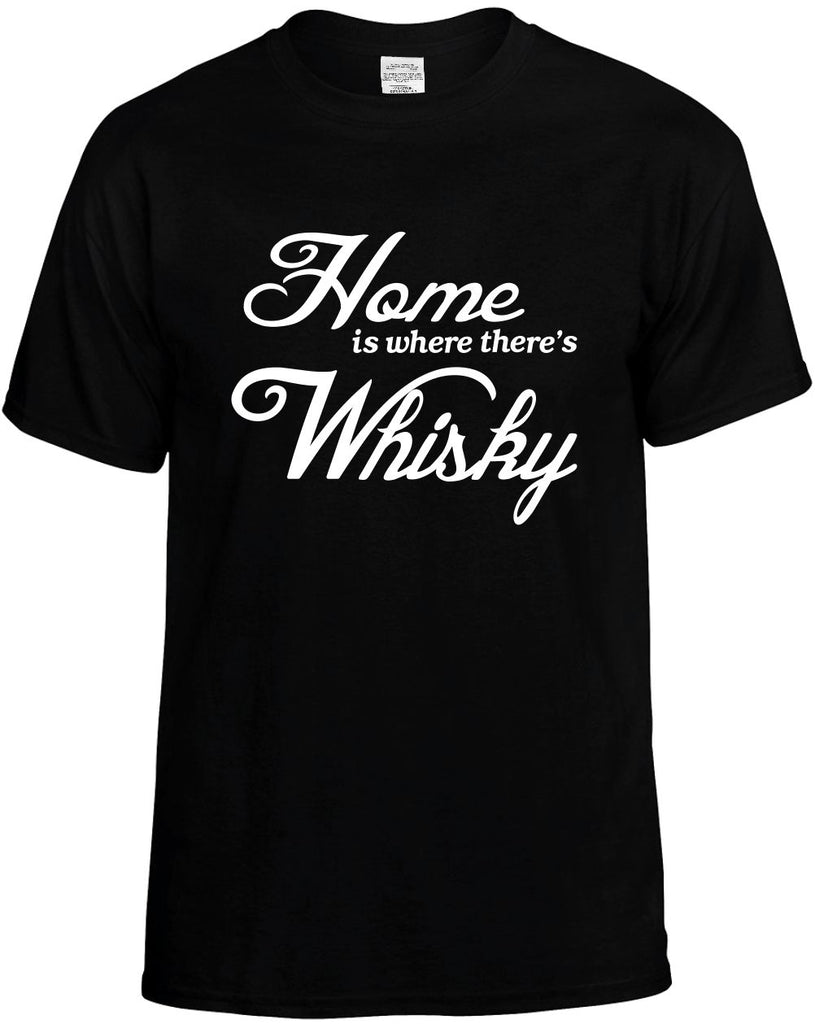 home is where theres whisky mens funny t-shirt black