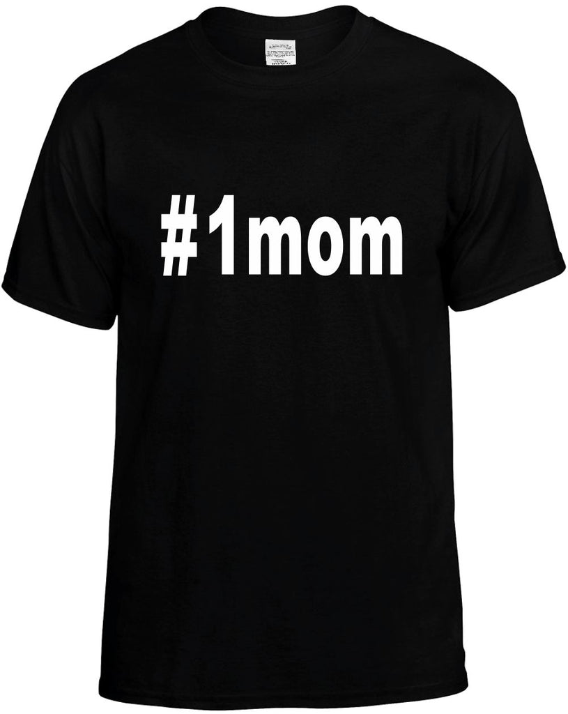 #1mom hashtag tee shirt mens funny t-shirt black