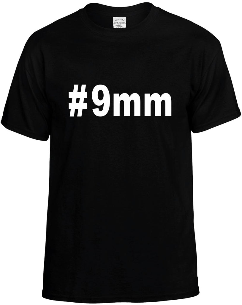 #9mm hashtag tee shirt mens funny t-shirt black