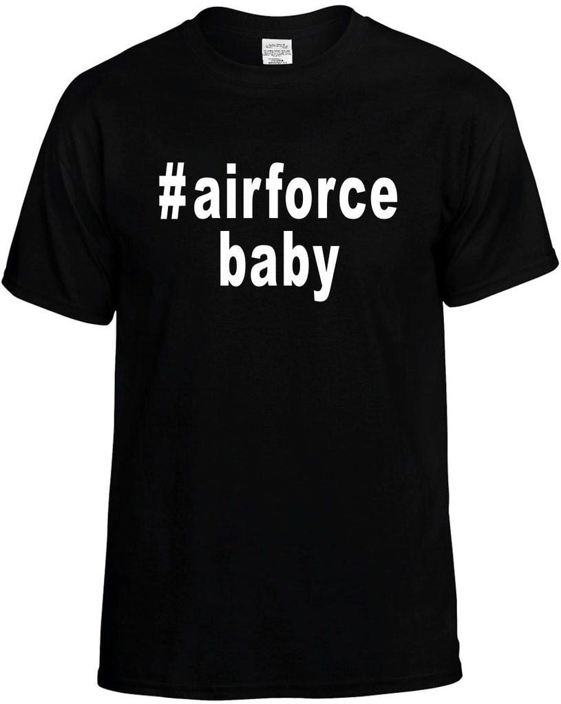 #airforcebaby hashtag tee shirt mens funny t-shirt black