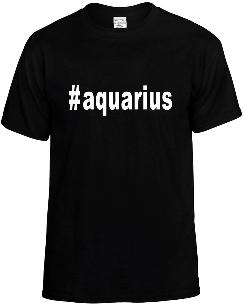 #aquarius hashtag tee shirt mens funny t-shirt black