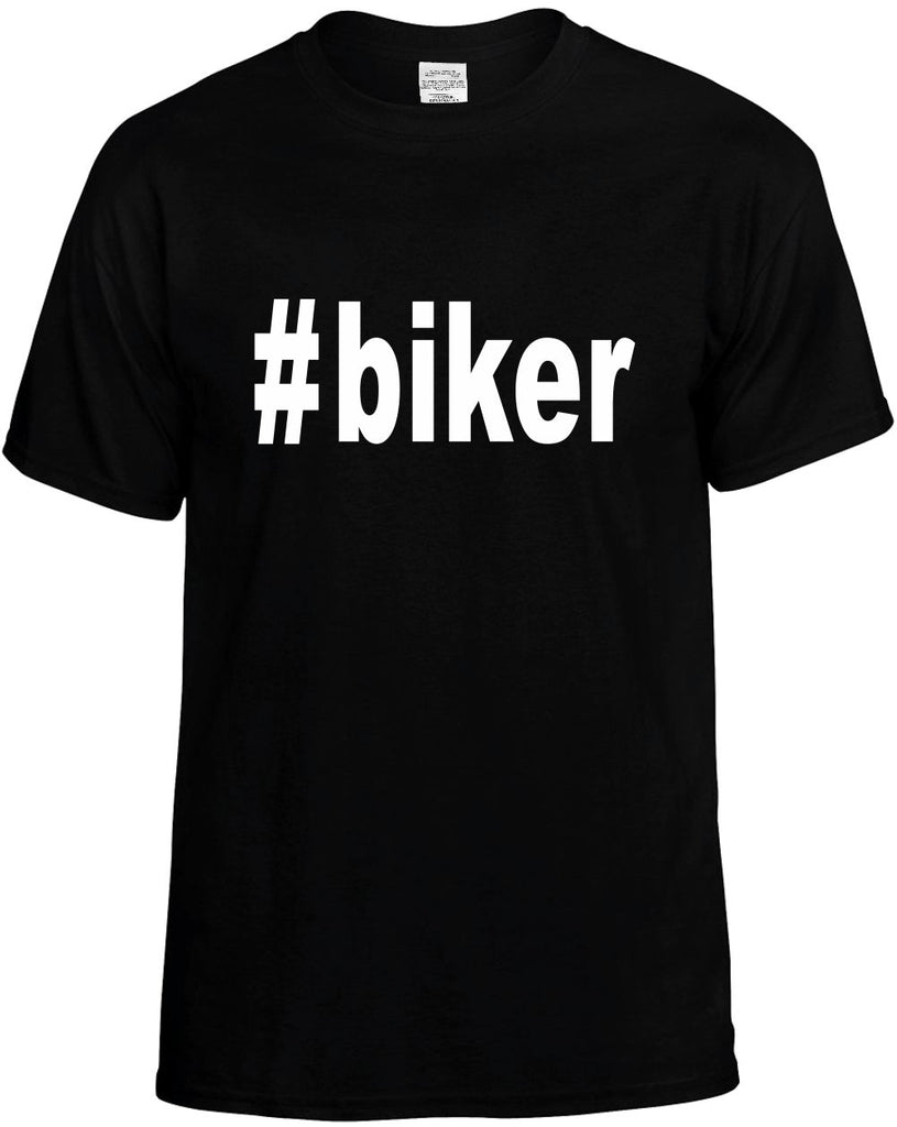 #biker hashtag tee shirt mens funny t-shirt black