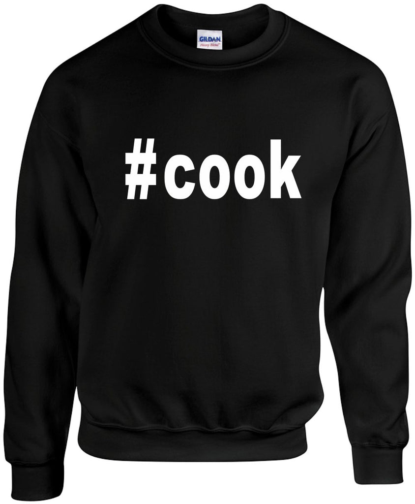 cook hashtag unisex crewneck sweatshirt black signature outlet novelty 