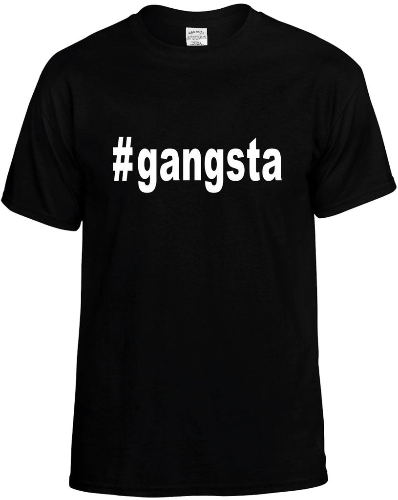 #gangsta hashtag tee shirt mens funny t-shirt black