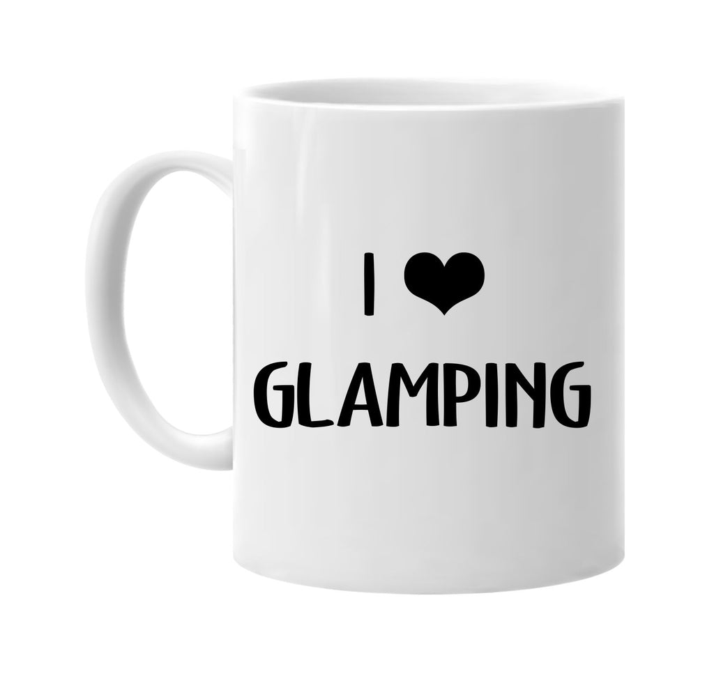 i love heart glamping signature outlet novelty coffee cup mug graphic gift ideas gifts for the family mom dad