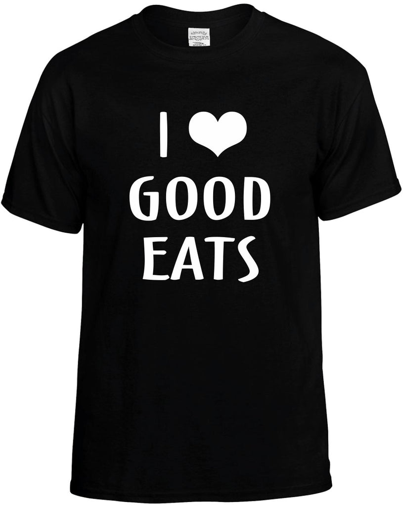 i love heart good eats mens funny t-shirt black