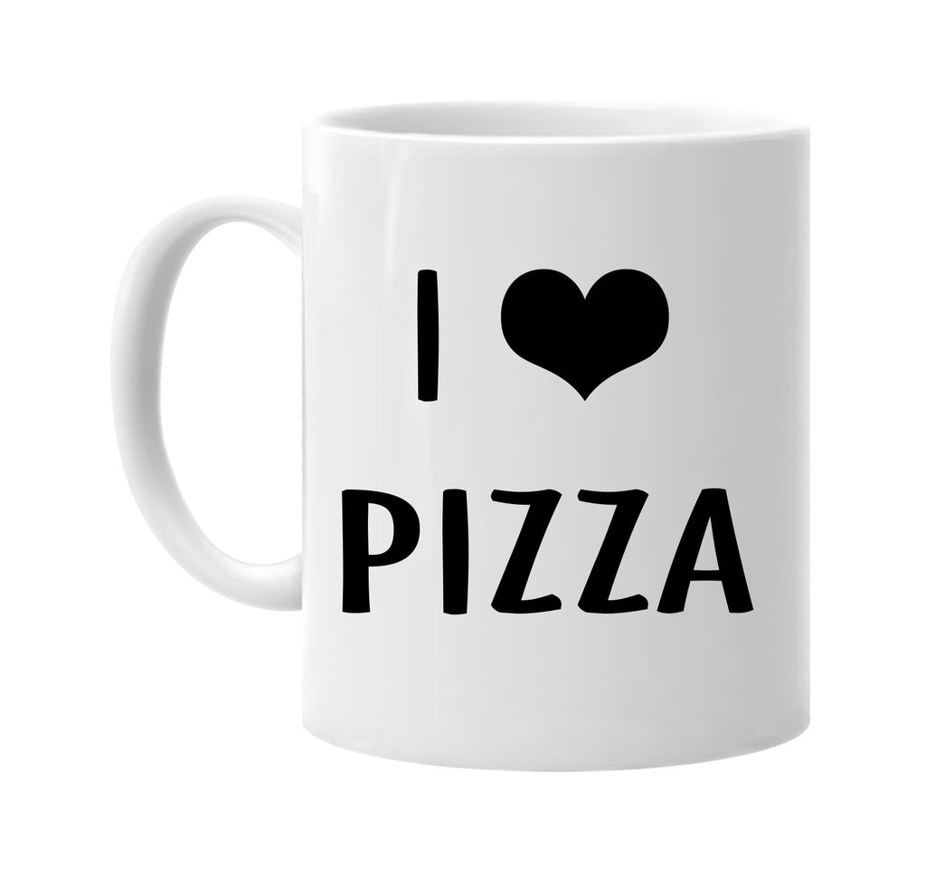 i love heart pizza signature outlet novelty coffee cup mug graphic gift ideas gifts for the family mom dad