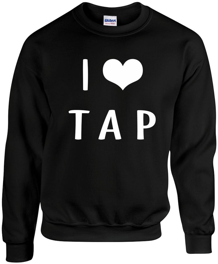 i love heart tap unisex crewneck sweatshirt black signature outlet novelty 