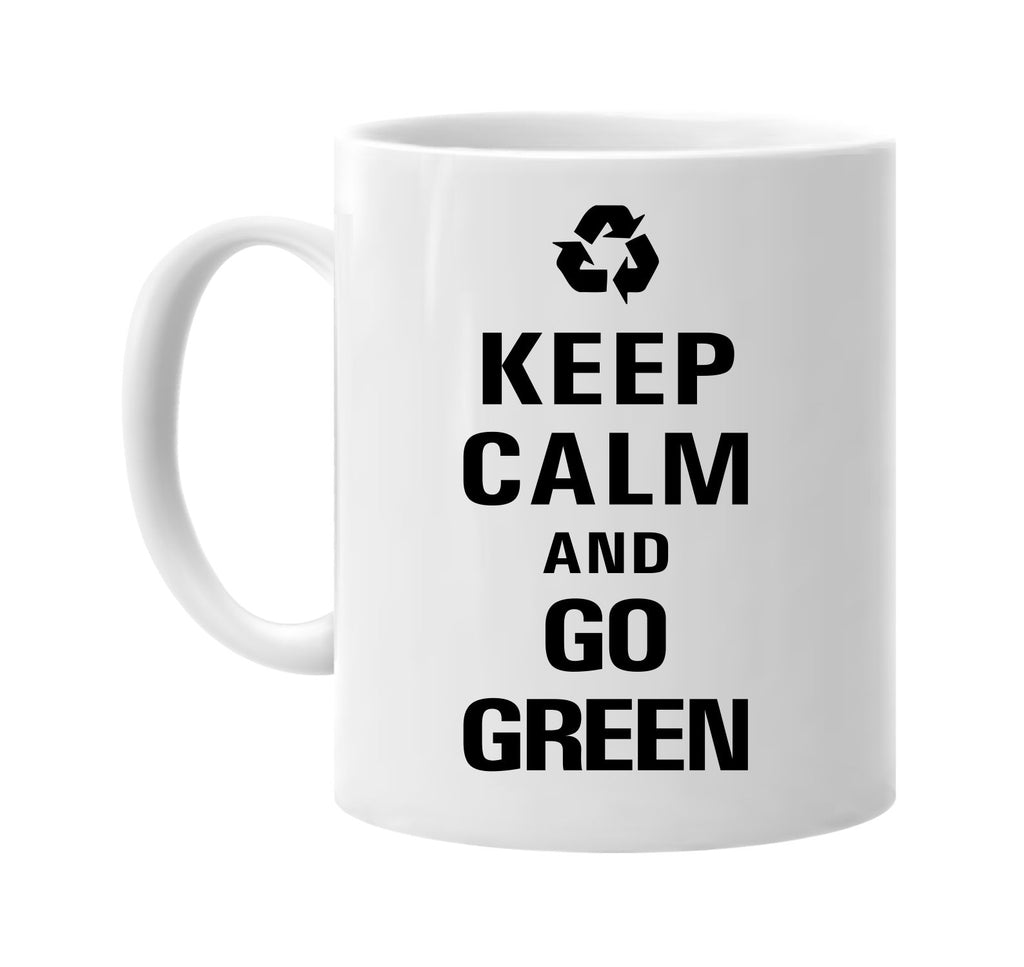 keep calm and go green signature outlet novelty coffee cup mug graphic gift ideas gifts for the family mom dad