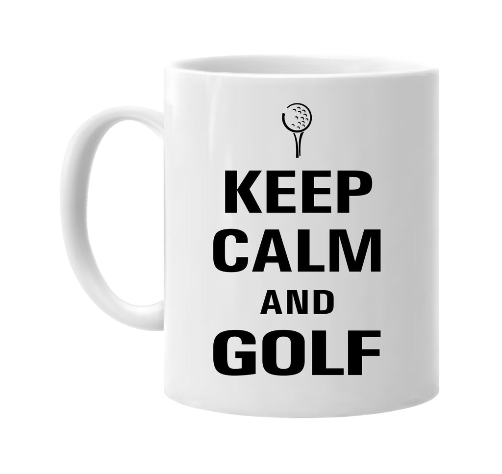 keep calm and golf signature outlet novelty coffee cup mug graphic gift ideas gifts for the family mom dad