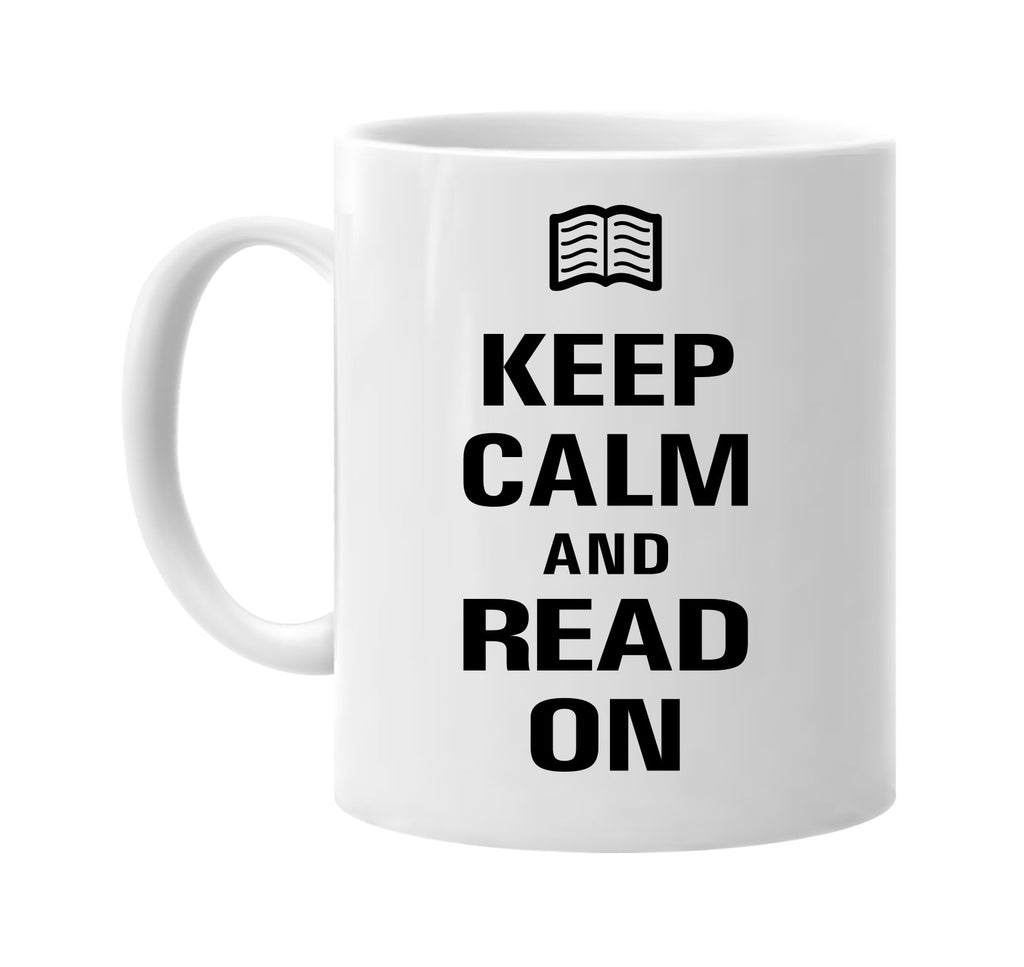 keep calm and read on signature outlet novelty coffee cup mug graphic gift ideas gifts for the family mom dad