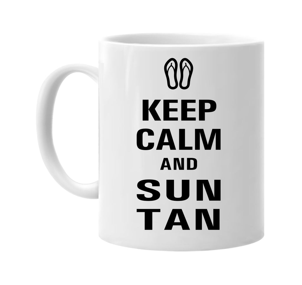 keep calm and sun tan signature outlet novelty coffee cup mug graphic gift ideas gifts for the family mom dad