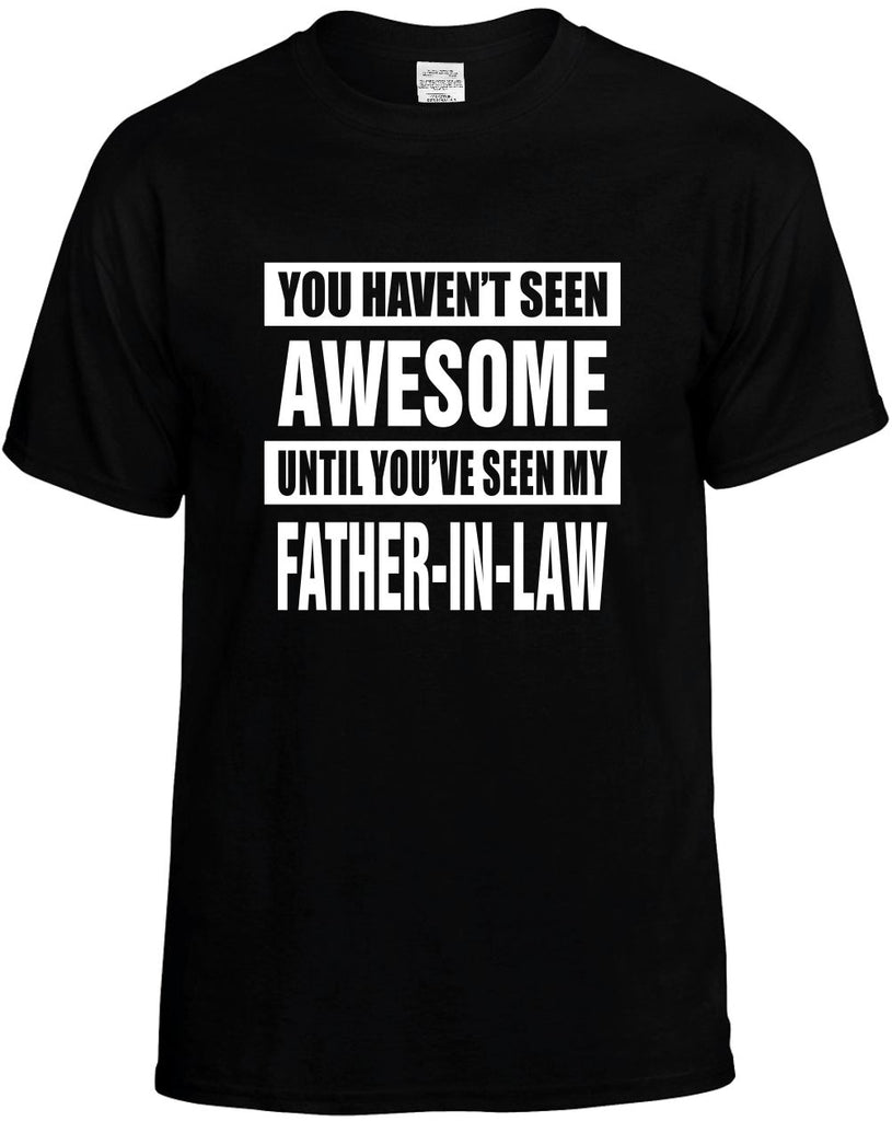 not seen awesome my father-in law mens funny t-shirt black