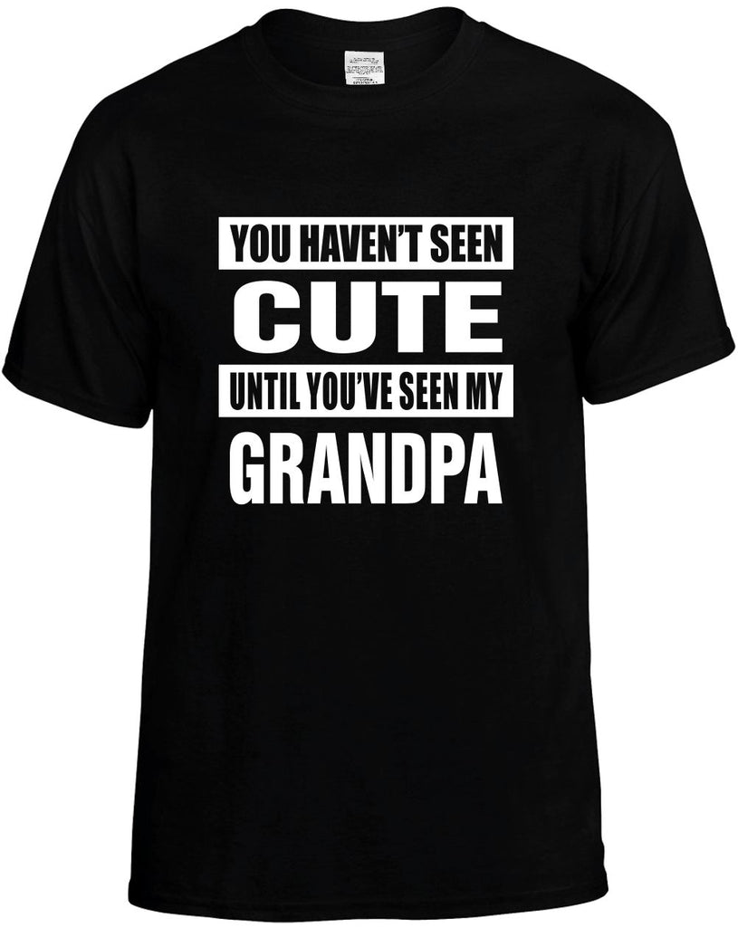 havent seen cute seen my grandpa mens funny t-shirt black