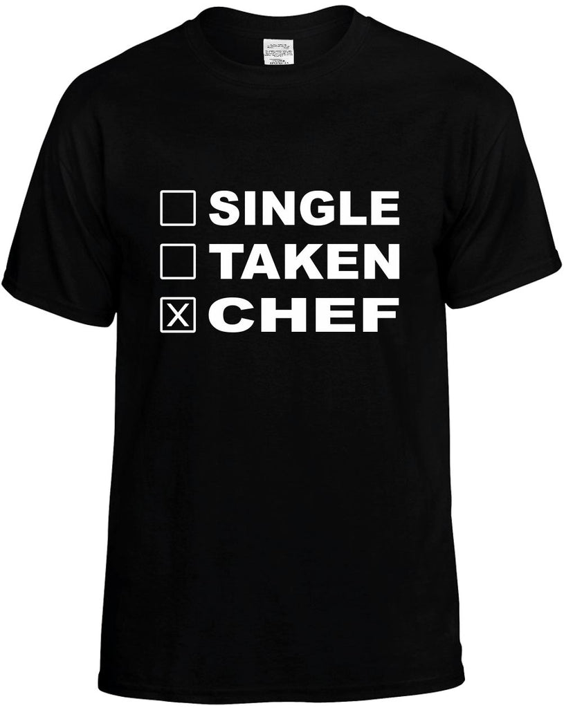 single taken chef mens funny t-shirt black