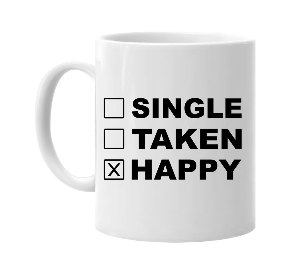 single taken happy signature outlet novelty coffee cup mug graphic gift ideas gifts for the family mom dad