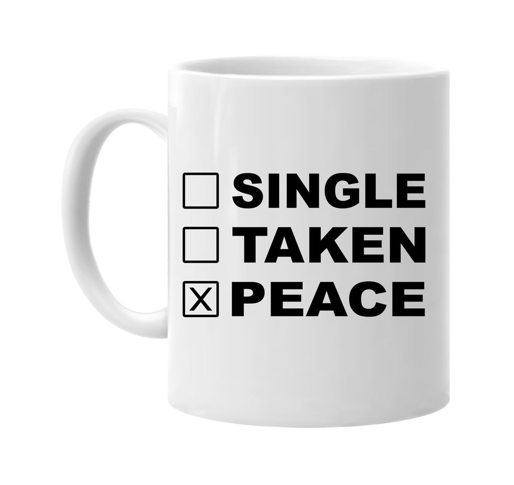 single taken peace signature outlet novelty coffee cup mug graphic gift ideas gifts for the family mom dad