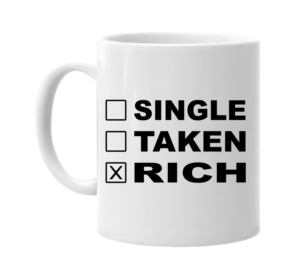 single taken rich signature outlet novelty coffee cup mug graphic gift ideas gifts for the family mom dad