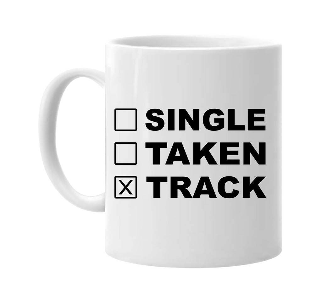 single taken track signature outlet novelty coffee cup mug graphic gift ideas gifts for the family mom dad