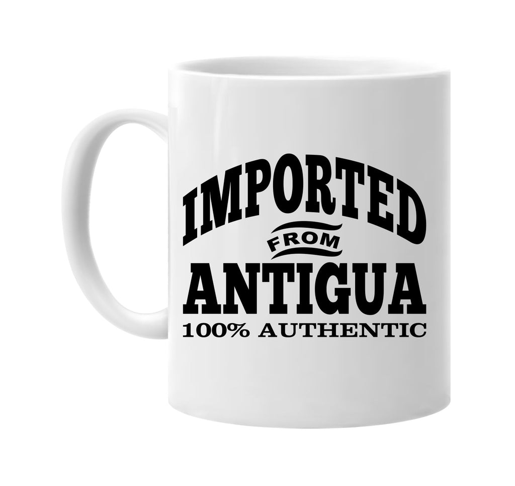 Imported from Antigua mug