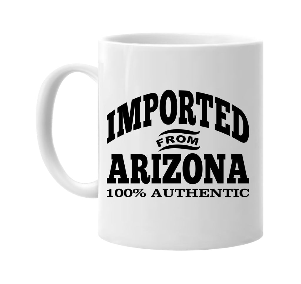 Imported from Arizona mug