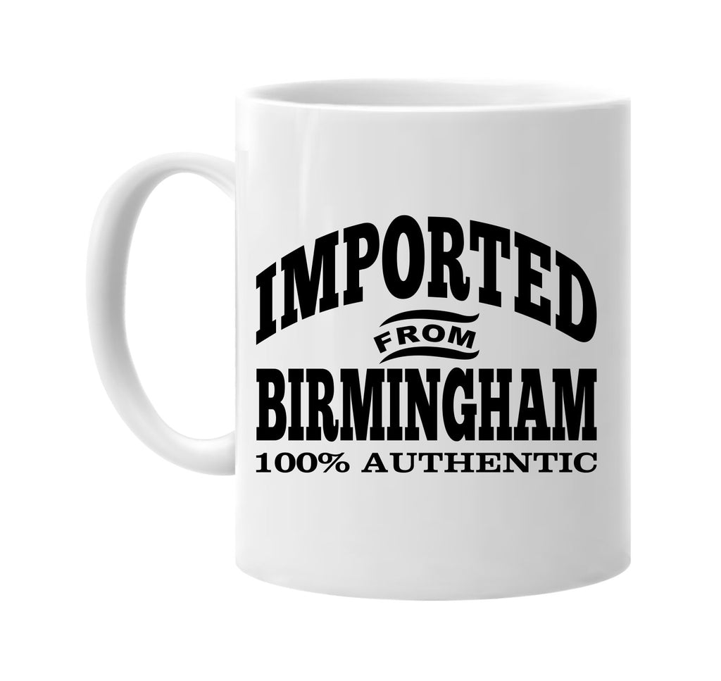 Imported from Birmingham mug