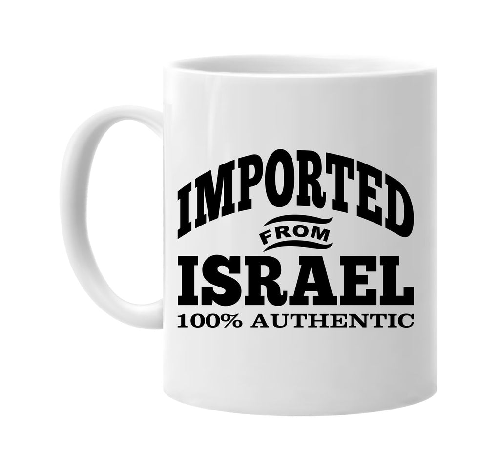 Imported from Israel mug