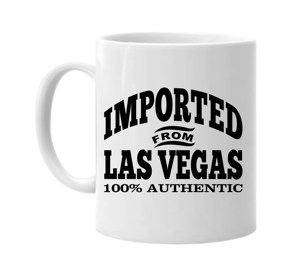 Imported from Las Vegas mug