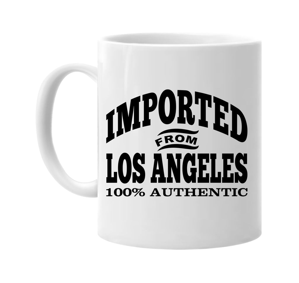 Imported from Los Angeles mug