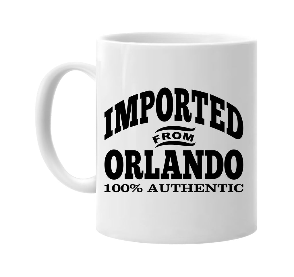 Imported from Orlando mug