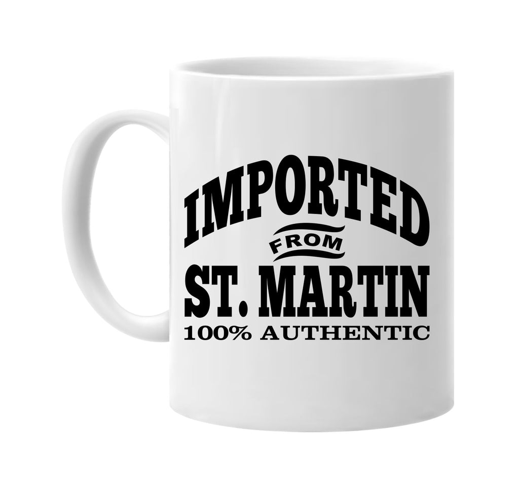 Imported from St. Martin mug