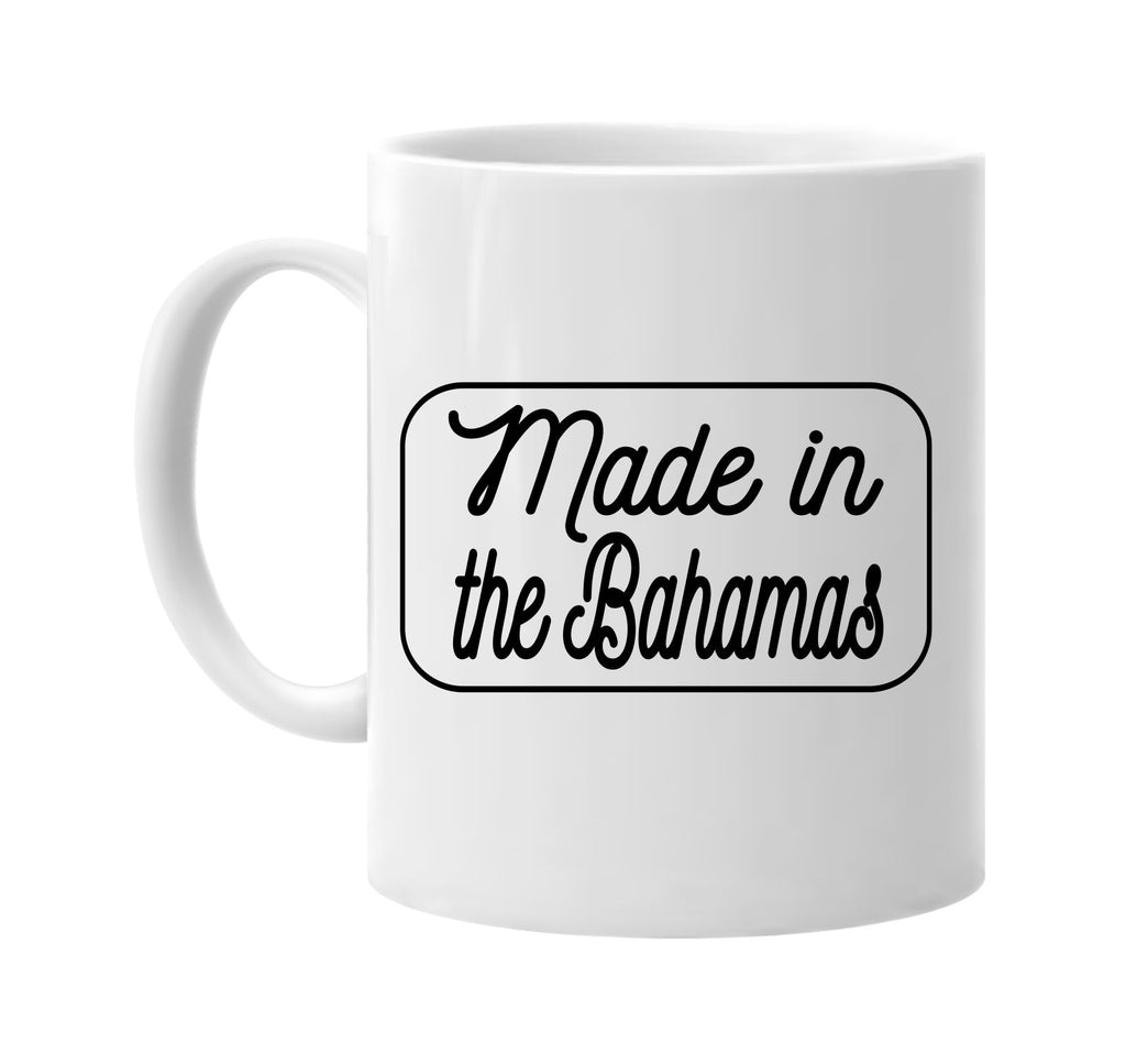 Made in the Bahamas mug