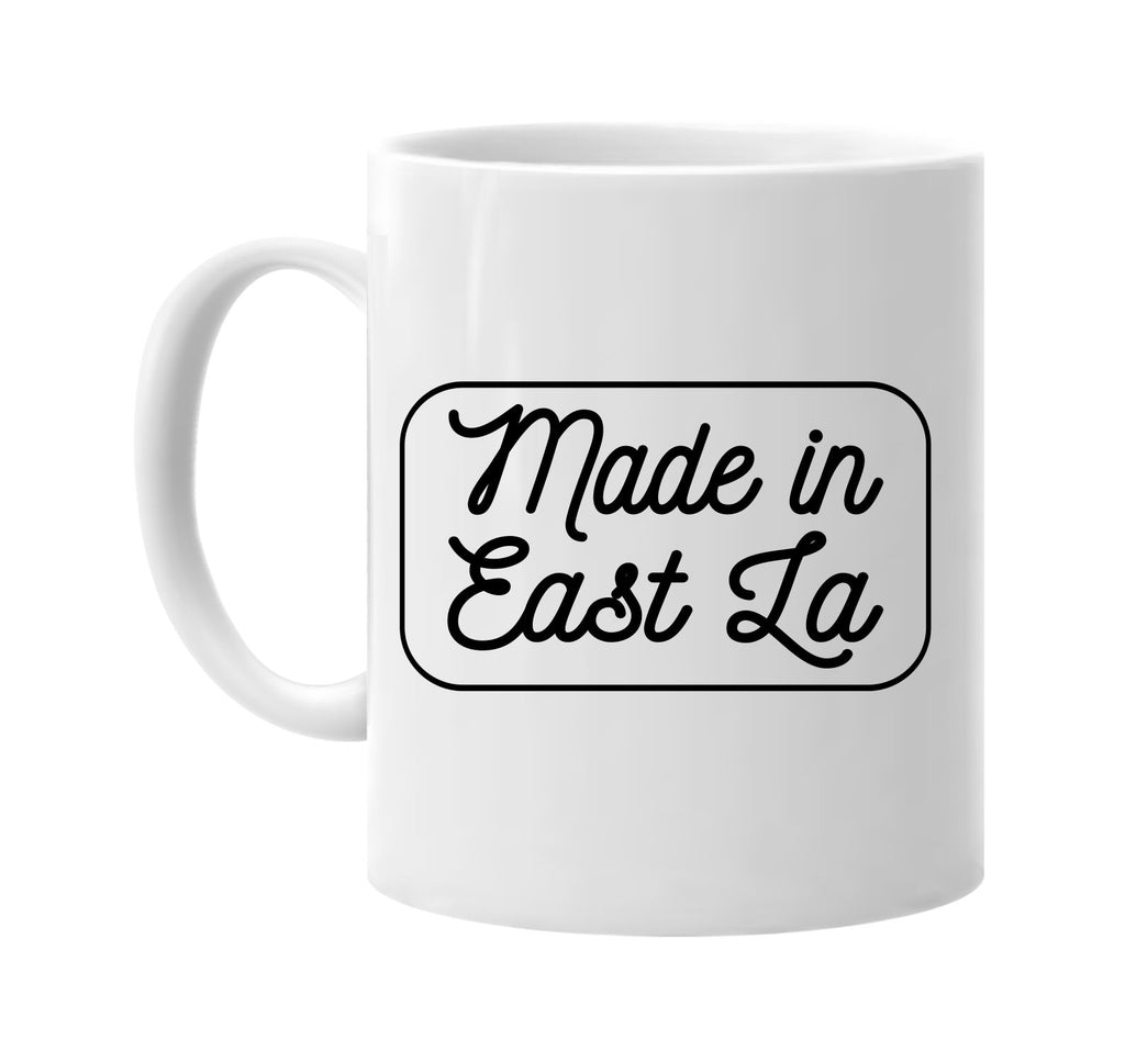 Made in East La mug