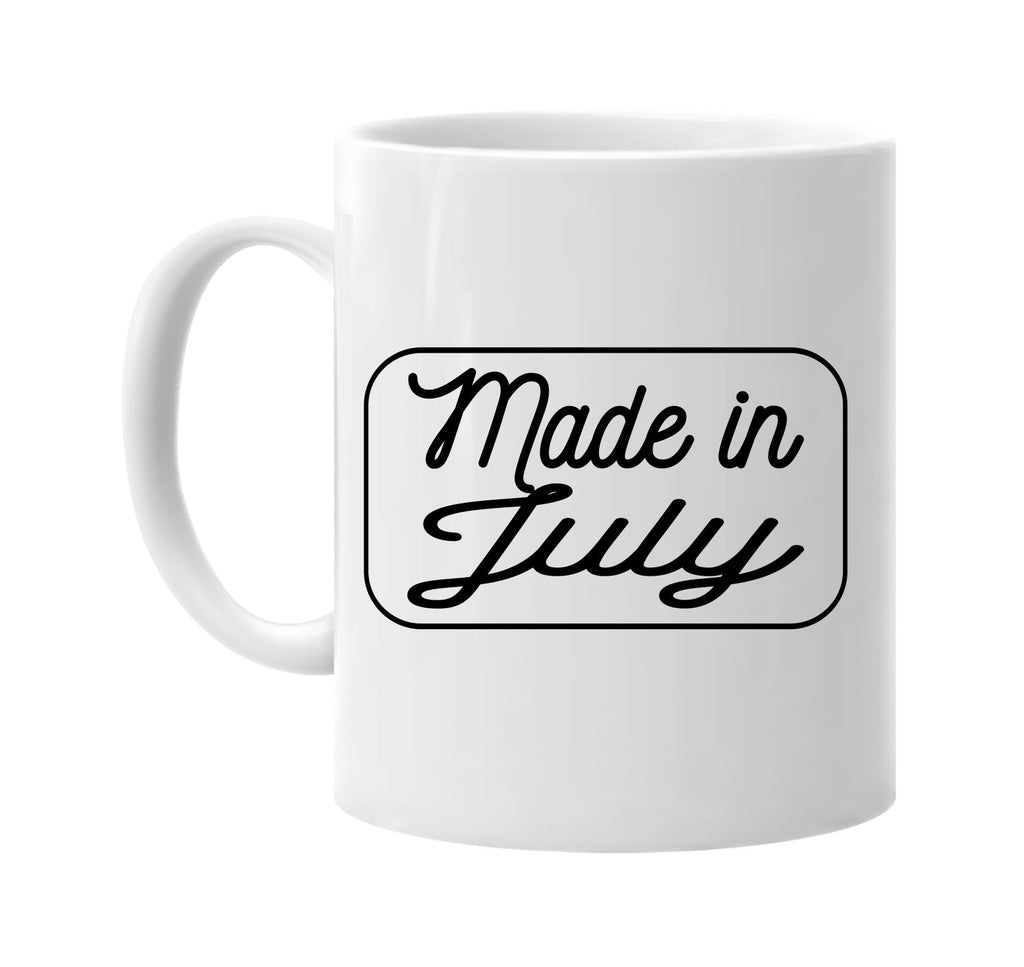 Made in July mug