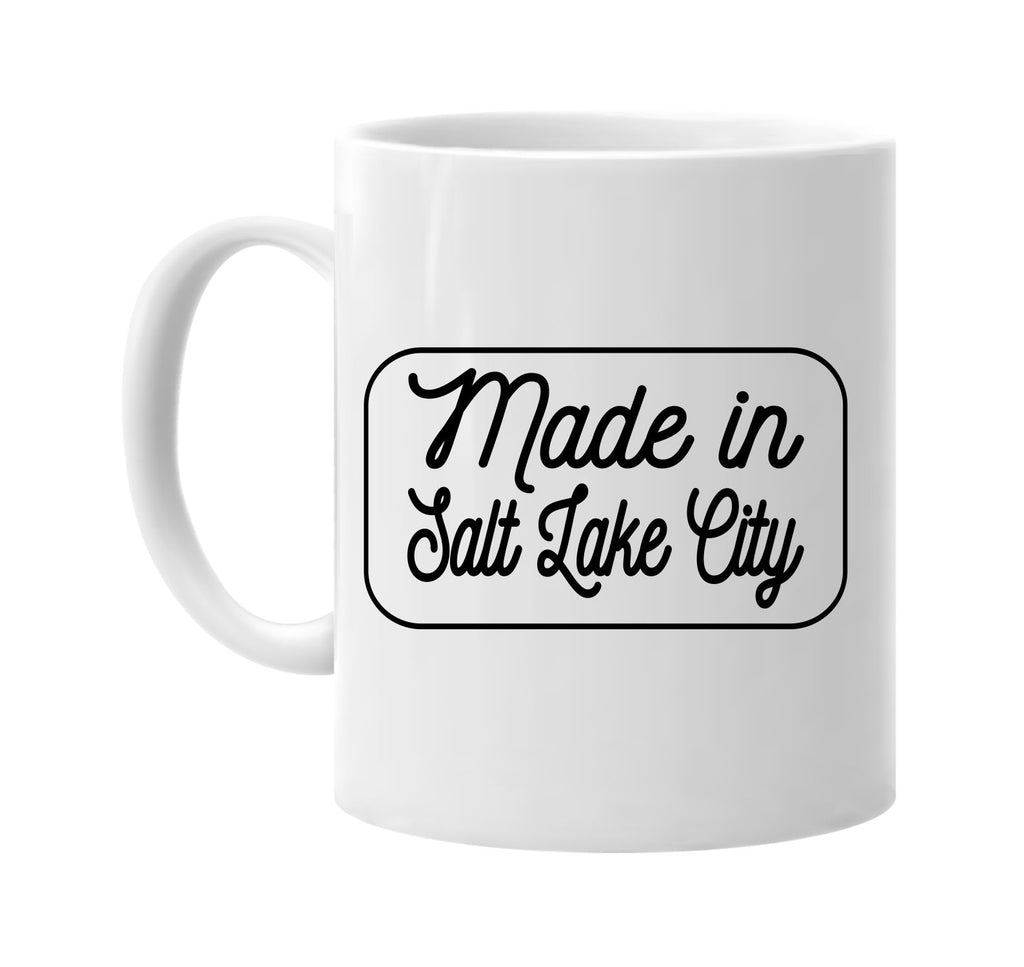 Made in Salt Lake City mug