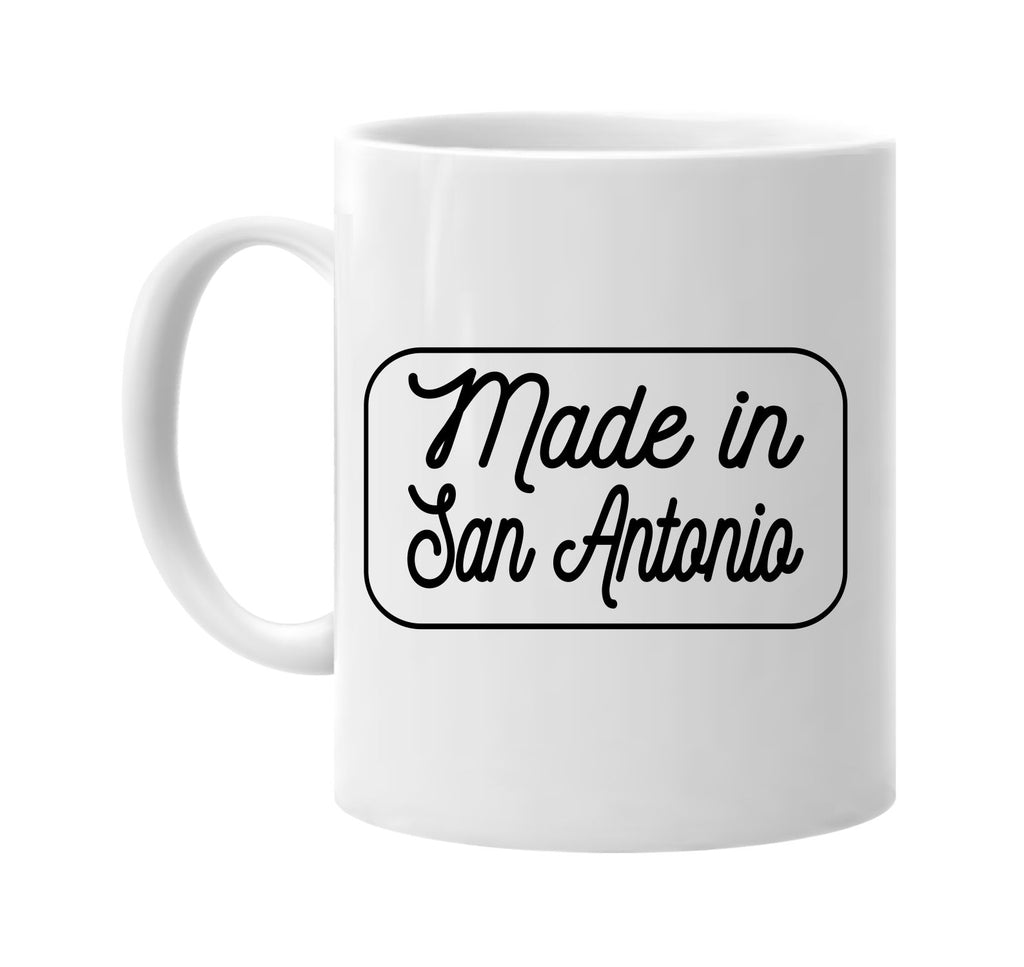 Made in San Antonio mug