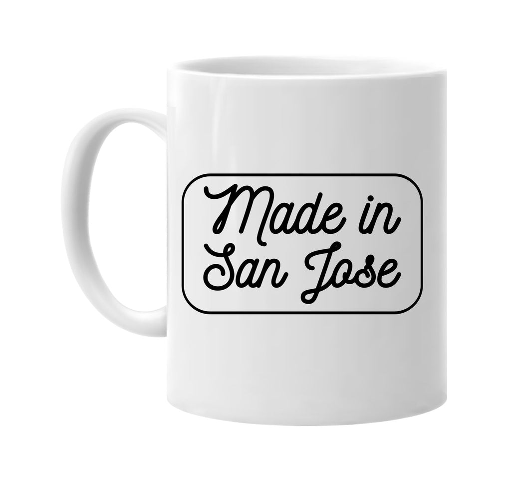 Made in San Jose mug